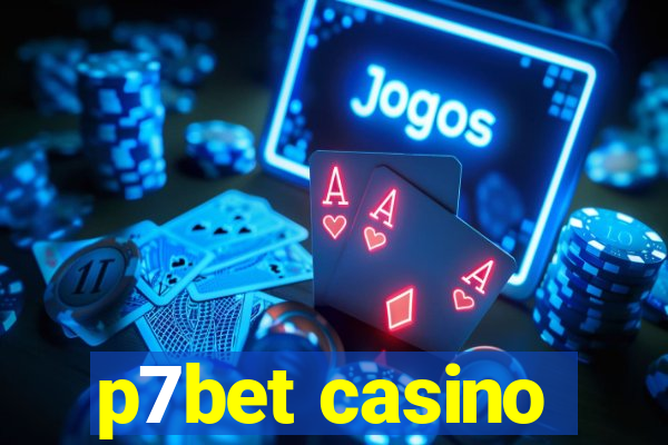 p7bet casino